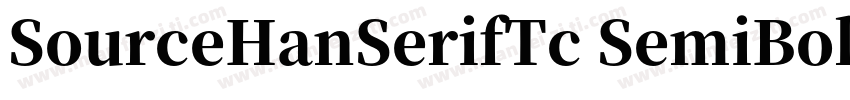 SourceHanSerifTc SemiBold字体转换